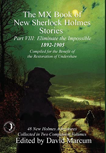 cover image The MX Book of New Sherlock Holmes Stories, Part VIII: Eliminate the Impossible