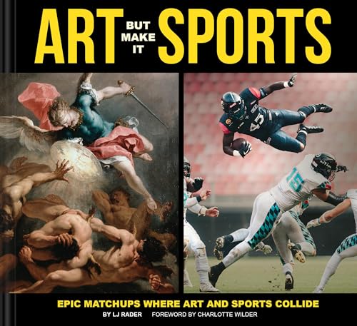cover image Art but Make It Sports: Epic Matchups Where Art and Sports Collide