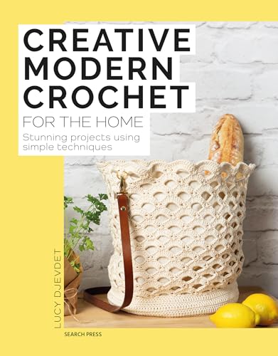 cover image Creative Modern Crochet for the Home: Stunning Projects Using Simple Techniques
