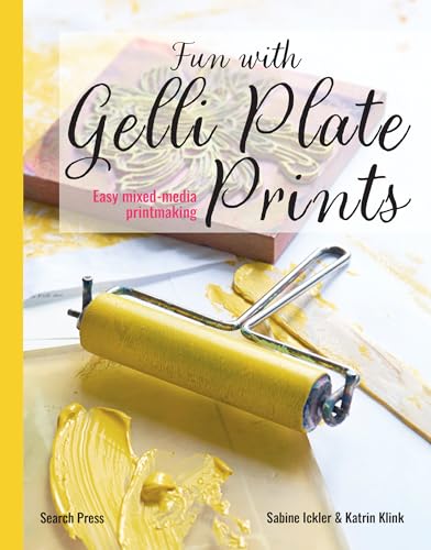 cover image Fun with Gelli Plate Prints: Easy Mixed-Media Printmaking