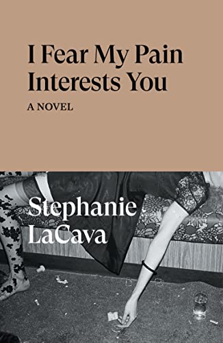 cover image I Fear My Pain Interests You