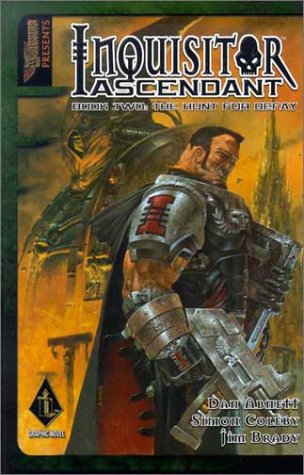 cover image INQUISITOR ASCENDANT: Book Two: The Hunt for Defay