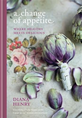 cover image A Change of Appetite: Where Healthy Meets Delicious