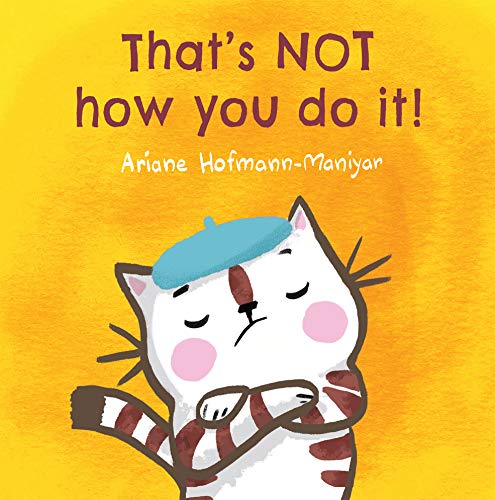 cover image That’s Not How You Do It!