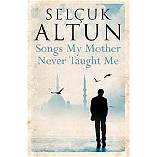 cover image Songs My Mother Never Taught Me