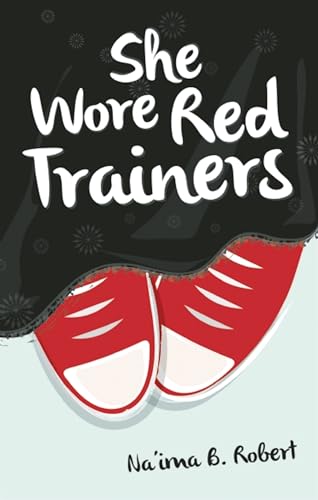 cover image She Wore Red Trainers: A Muslim Love Story