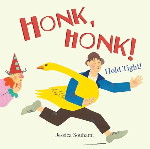 cover image Honk, Honk! Hold Tight!