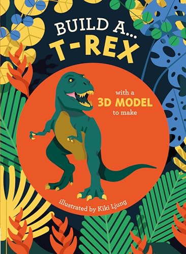 cover image Build a... T-rex