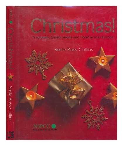 cover image CHRISTMAS!: Traditions, Celebrations, and Food Across Europe