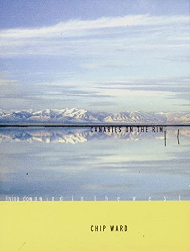 cover image Canaries on the Rim: Living Downwind in the West