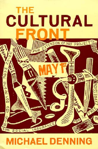 cover image The Cultural Front: The Laboring of American Culture in the Twenieth Century