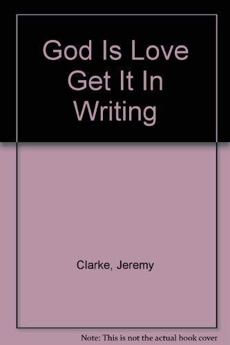 cover image God is Love: Get It in Writing