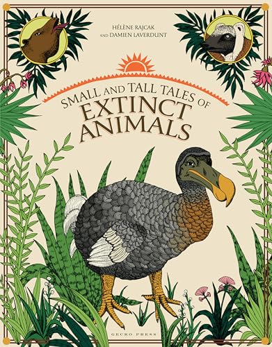cover image Small and Tall Tales of Extinct Animals