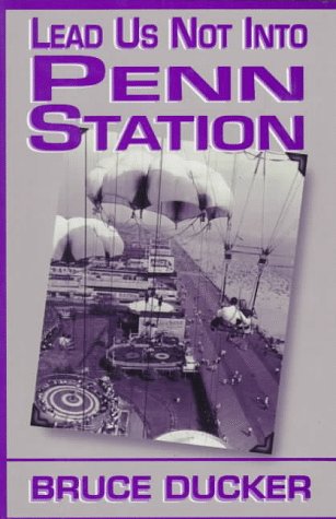 cover image Lead Us Not Into Penn Station