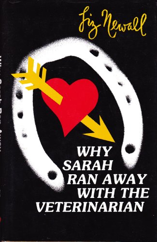 cover image Why Sarah Ran Away with the Veterinarian