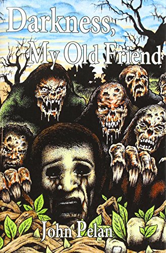 cover image Darkness, My Old Friend
