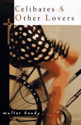cover image Celibates and Other Lovers