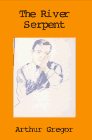 cover image The River Serpent, and Other Poems