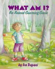 cover image What Am I?: An Animal Guessing Game