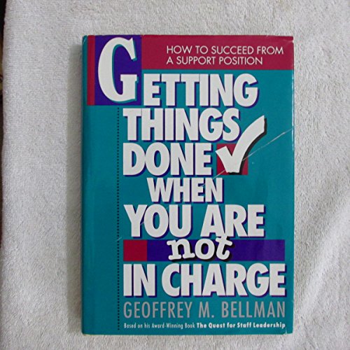 cover image Getting Things Done When You Are Not in Charge