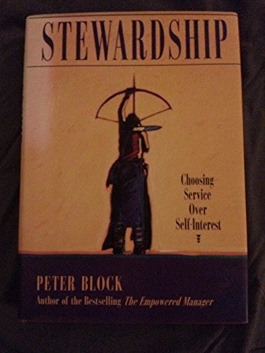 cover image Stewardship: Choosing Service Over Self-Interest