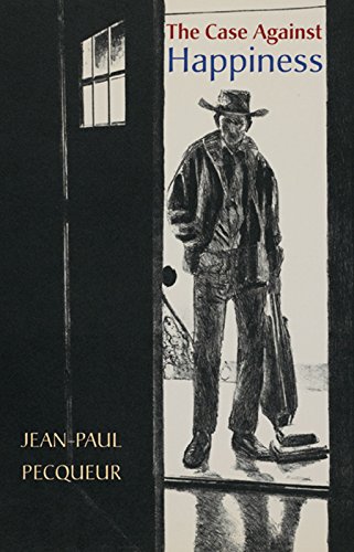 cover image The Case Against Happiness