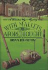 cover image With Mallets Aforethought: A Winston Wyc Mystery