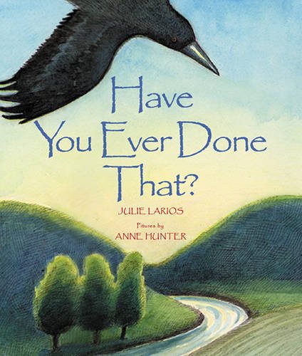 cover image HAVE YOU EVER DONE THAT?