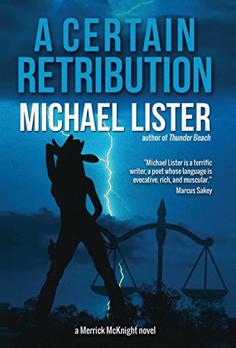 cover image A Certain Retribution: A Merrick McKnight Novel Introducing Reggie Summers