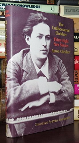 cover image The Undiscovered Chekhov: 38 New Stories