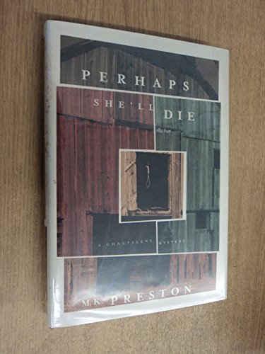 cover image Perhaps She'll Die: A Chantalene Mystery
