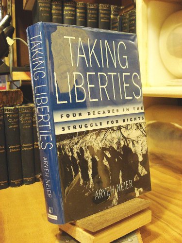 cover image Taking Liberties: Four Decades in the Struggle for Rights