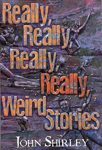 cover image Really, Really, Really, Really Weird Stories