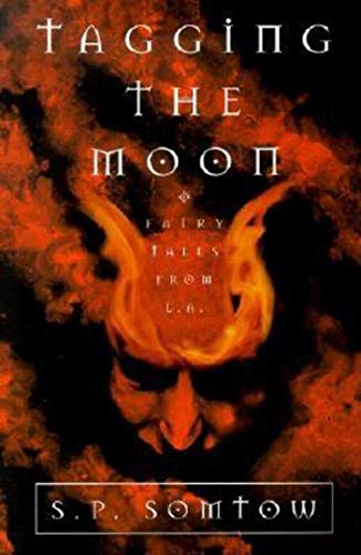 cover image Tagging the Moon: Fairy Tales from L. A.