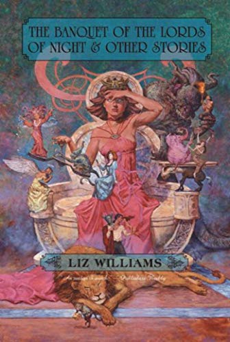 cover image THE BANQUET OF THE LORDS OF NIGHT: And Other Stories