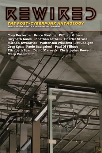 cover image Rewired: The Post-Cyberpunk Anthology