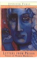 cover image LETTERS FROM PRISON: Voices of Women Murderers
