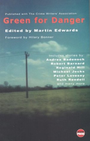 cover image Green for Danger: The Official Anthology of the Crime Writers' Assoc