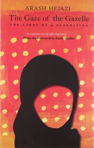 cover image The Gaze of the Gazelle: The Story of a Generation