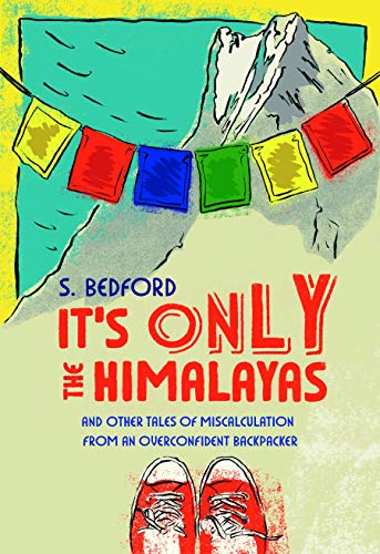 cover image It's Only the Himalayas