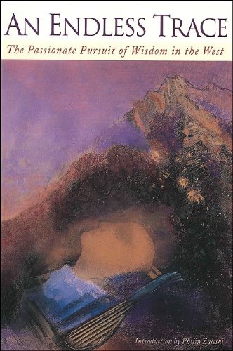 cover image AN ENDLESS TRACE: The Passionate Pursuit of Wisdom in the West