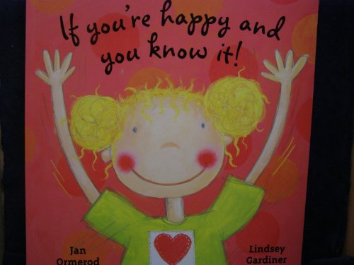 cover image IF YOU'RE HAPPY AND YOU KNOW IT!