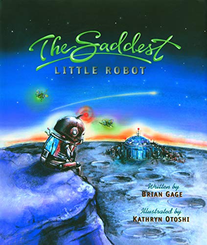 cover image THE SADDEST LITTLE ROBOT