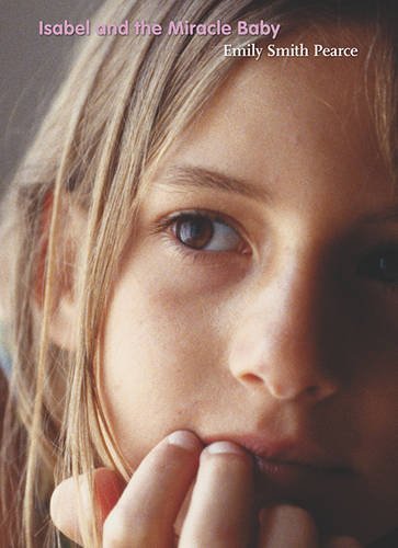 cover image Isabel and the Miracle Baby