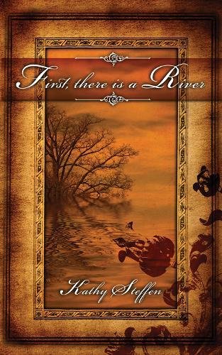 cover image First, There Is a River