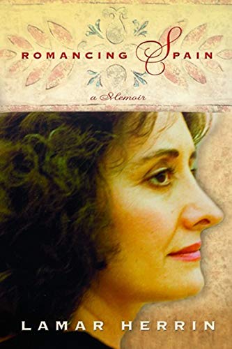 cover image Romancing Spain: A Memoir