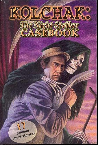 cover image Kolchak: The Night Stalker Casebook