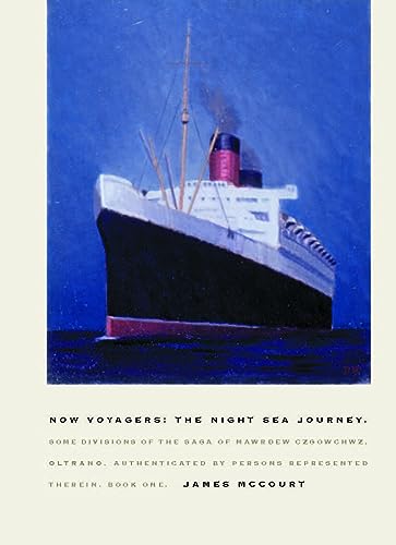 cover image Now Voyagers: Some Divisions of the Saga of Mawrdew Czgowchwz, Oltrano. Authenticated by Persons Represented Therein. Book One: The Night Sea Journey