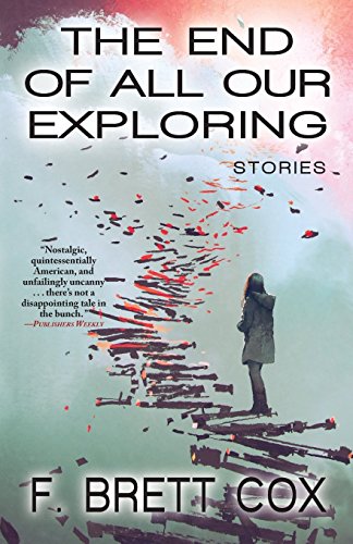 cover image The End of All Our Exploring