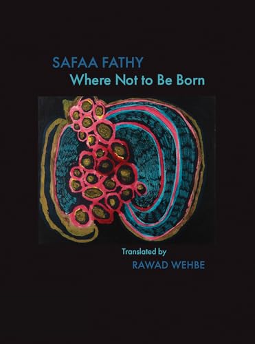 cover image Where Not to Be Born